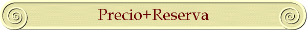 Precio+Reserva