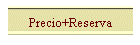 Precio+Reserva